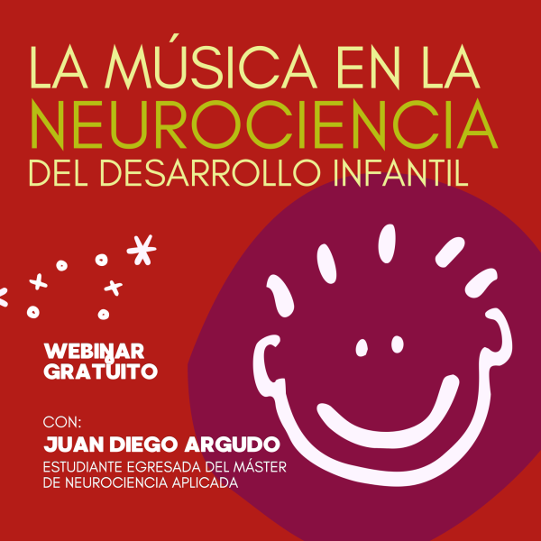 La Música en la Neurociencia del Desarrollo Infantil