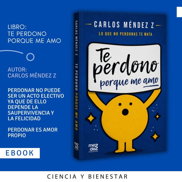 Te Perdono por que me Amo